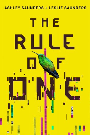 The Rule of One by Ashley & Leslie Saunders - Hardcover Speculative Fiction