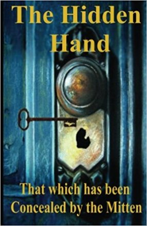 The Hidden Hand : That Which Has Been Concealed by the Mitten - Paperback Nonfiction Regional Michigan