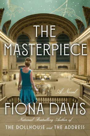 The Masterpiece : A Novel by Fiona Davis - Hardcover