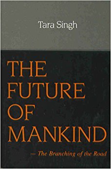 The Future of Mankind by Tara Singh - Hardcover