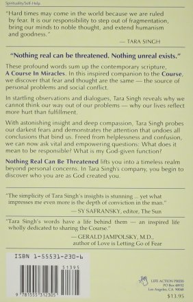 Nothing Real Can Be Threatened : Exploring a Course in Miracles by Tara Singh - Paperback USED