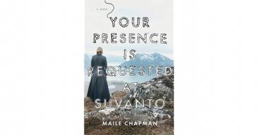 Your Presence is Requested at Suvanto by Maile Chapman - Hardcover Literary Fiction