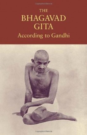The Bhagavad Gita According to Gandhi - Paperback Hindu Scriptures