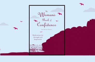 The Woman's Book of Confidence : Meditations for Strength and Inspiration by Sue Patton Thoele - Hardcover