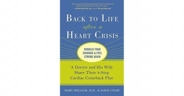 Back to Life After a Heart Crisis : Rebuild Your Courage & Feel Strong Again - Hardcover