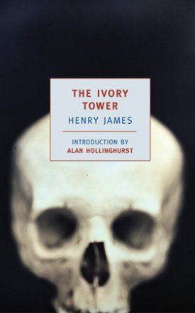 The Ivory Tower by Henry James - Paperback Classics