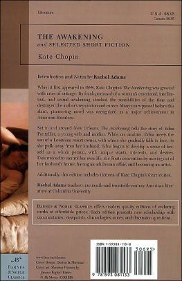 The Awakening and Selected Short Fiction by Kate Chopin - Paperback Classics USED