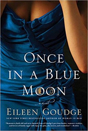 Once in a Blue Moon by Eileen Goudge - A Novel in Trade Paperback Literary Fiction