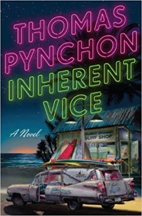 Inherent Vice : A Novel by Thomas Pynchon - Hardcover USED Like New