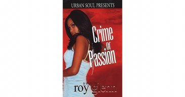 Crime of Passion by Roy Glenn - Paperback USED Urban Romance