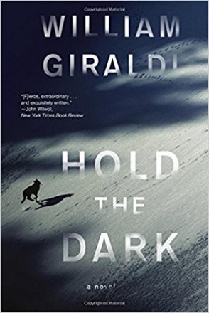 Hold the Dark : A Novel by William Giraldi - Paperback