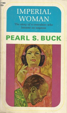 Imperial Woman by Pearl S. Buck - Paperback USED Classics