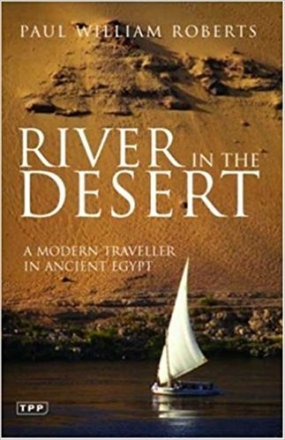 River in the Desert by Paul William Roberts - Paperback Travel