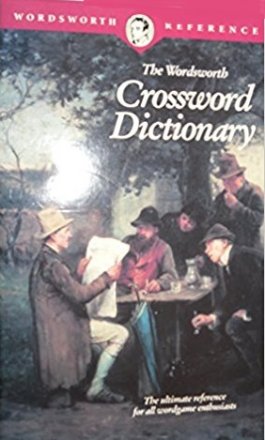 The Wordsworth Crossword Dictionary : An Essential for Crossword Puzzle Writers - Paperback