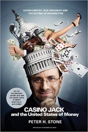 Casino Jack and the United States of Money by Peter H. Stone - Paperback Nonfiction