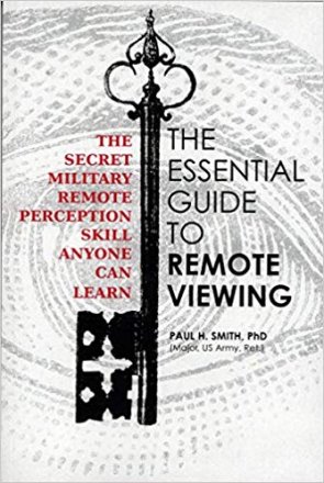 The Essential Guide to Remote Viewing by Paul Smith and Sally Rhine Feather - Paperback