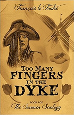 Too Many Fingers in the Dyke by Francois le Foutre - Paperback Querotica