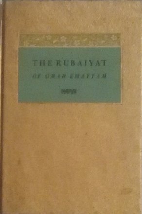 The Rubaiyat of Omar Khayyam : Exquisite Gift Edition