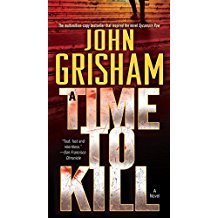 A Time to Kill by John Grisham - Paperback