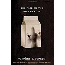 The Face on the Milk Carton by Caroline B. Cooney - Paperback
