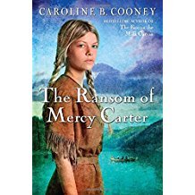The Ransom of Mercy Carter by Caroline B. Cooney - Paperback