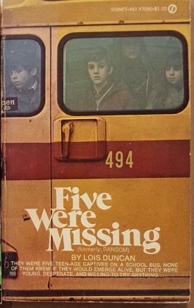 Five Were Missing by Lois Duncan - USED Mass Market Paperback