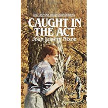 Caught in the Act (Orphan Train Adventures) by Joan Lowery Nixon - Paperback