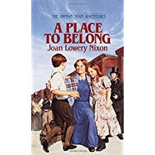 A Place to Belong (Orphan Train Adventures) by Joan Lowery Nixon - Paperback