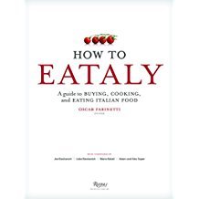 How to Eataly by Mario Batali - Hardcover Italian Food Manual