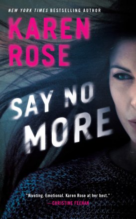 Say No More by Karen Rose - Paperback Suspense Thriller