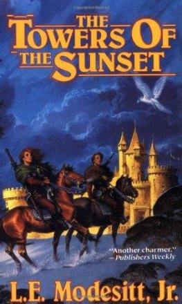 The Towers of Sunset by L.E. Modesitt, Jr. - Paperback USED