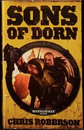 Sons of Dorn by Chris Roberson - Paperback USED Warhammer 40,000 Fiction