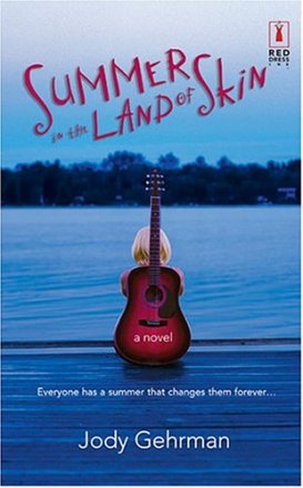 Summer In The Land Of Skin by Jody Gehrman - Paperback Fiction