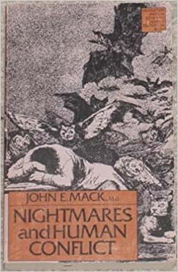 Nightmares and Human Conflict by John E. Mack, M.D. - Paperback Psychology