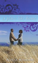 A Place Like Home by Alicia Wiggins - USED Mass Market Paperback