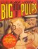 The Black Lizard Big Book of Pulps by Otto Penzler, editor - Giant Paperback