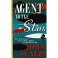 Agent to the Stars by John Scalzi - Paperback
