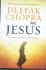 Jesus : A Story of Enlightenment by Deepak Chopra - Hardcover FIRST EDITION