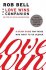 The Love Wins Companion - A Study Guide by Rob Bell - Paperback