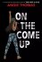 On The Come Up by Angie Thomas - Hardcover Young Adult Fiction