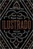 Ilustrado : A Novel by Miguel Syjuco - Man Asian Literary Prize Winner - Hardcover