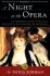A Night at the Opera: An Irreverent Guide to The Plots, The Singers, The Composers, The Recordings (Modern Library Paperbacks) by Sir Denis Forman
