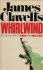 Whirlwind by James Clavell, the author of Shogun - Mass Market Paperback USED
