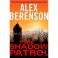 The Shadow Patrol by Alex Berenson - HARDCOVER First Edition