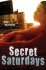 Secret Saturdays by Torrey Maldonado - Hardcover Fiction