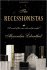 The Recessionistas by Alexandra Lebenthal - Hardcover Fiction