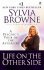 Life on the Other Side by Sylvia Browne - Mass Market Paperback