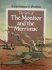 The Story of the Monitor and the Merrimac by R. Conrad Stein - Paperback USED