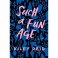 Such a Fun Age by Kiley Reid - Hardcover Literary Fiction