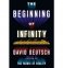 The Beginning of Infinity by David Deutsch - Hardcover FIRST EDITION